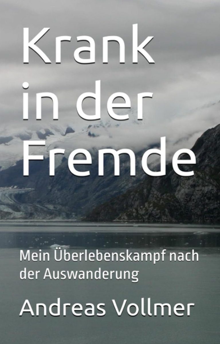 Buchcover Krank in der Fremde von Jens-Peter Mickmann - Überlebenskampf nach der Auswanderung