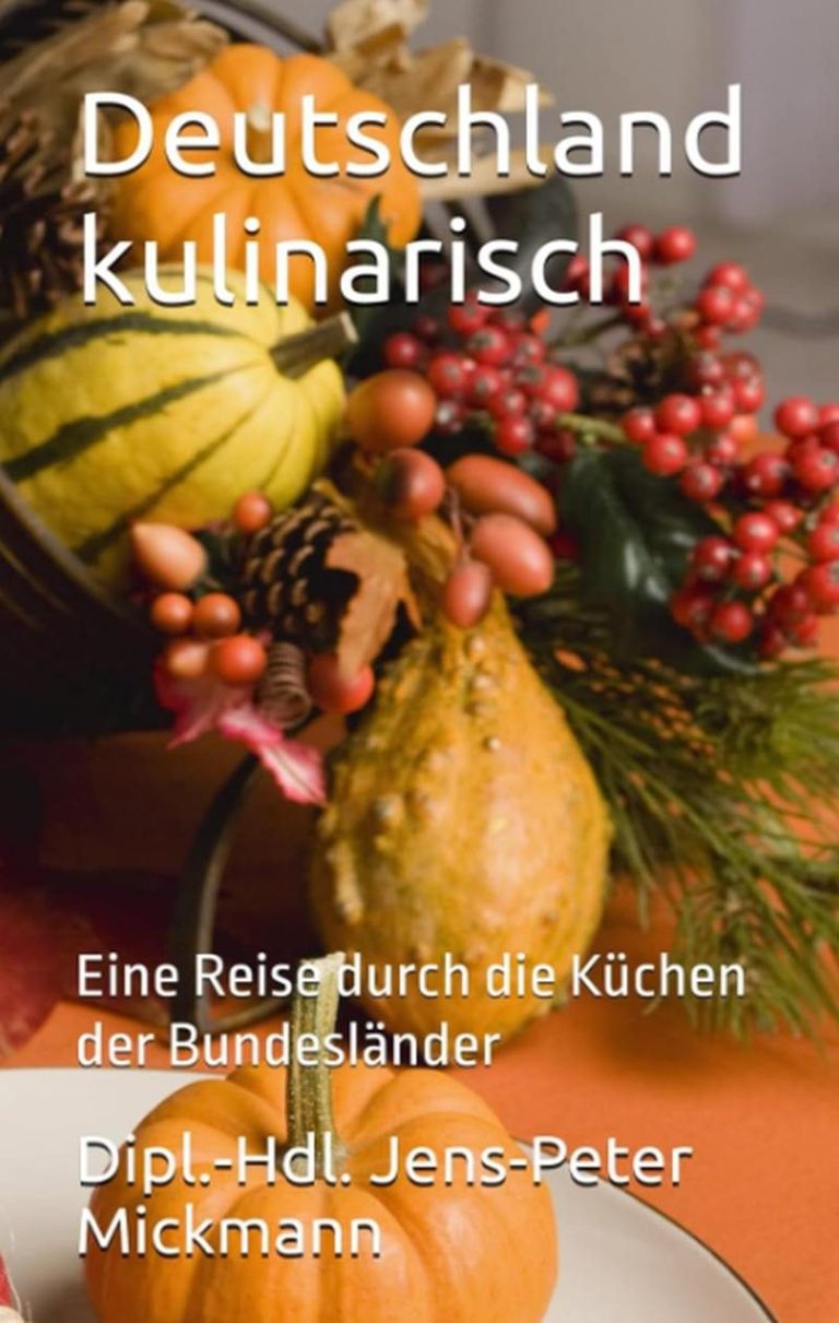 Buchcover Deutschland kulinarisch von Jens-Peter Mickmann - Eine Reise durch die Küchen der Bundesländer
