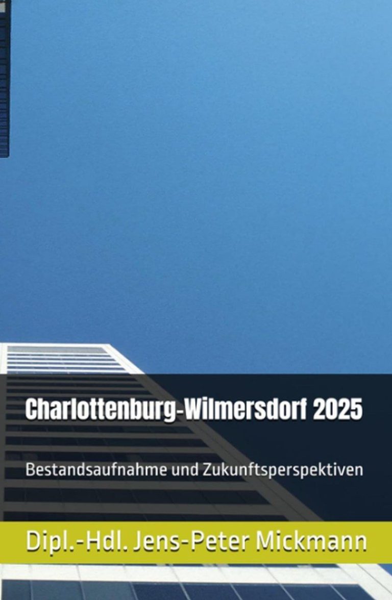 Buchcover Charlottenburg-Wilmersdorf 2025 von Jens-Peter Mickmann - Bestandsaufnahme und Zukunftsperspektiven 