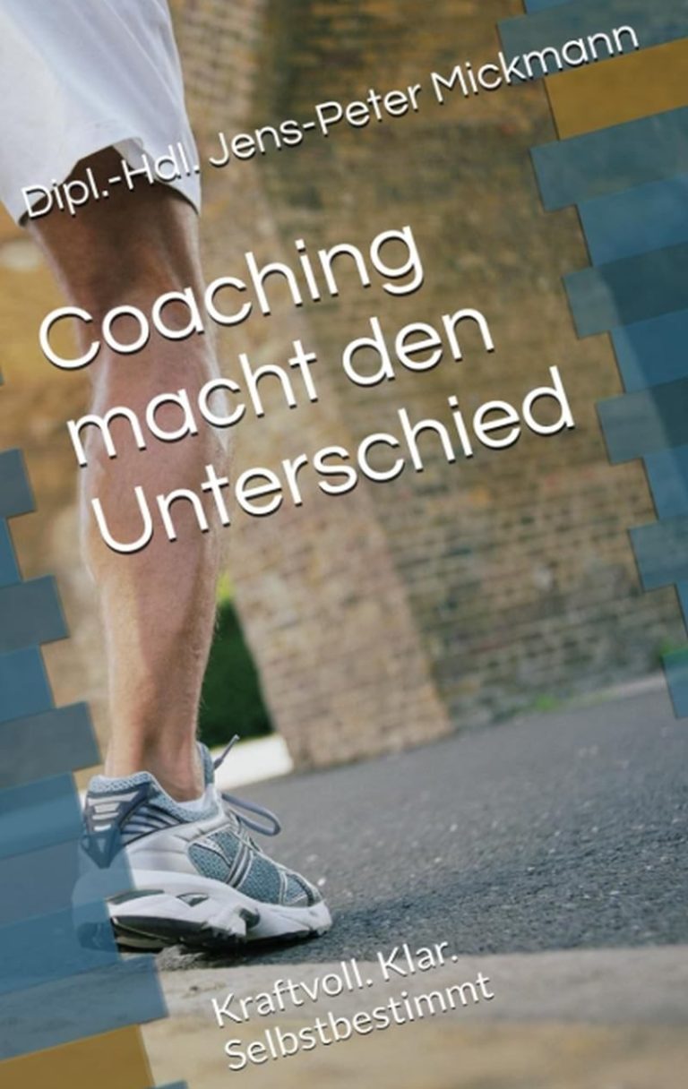 Buchcover Coaching macht den Unterschied von Jens-Peter Mickmann - Coaching für Studenten, Referendare, Seiten- und Quereinsteiger, Lehrer