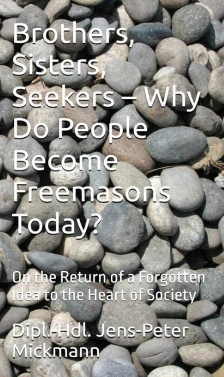 Buchcover Brothers, Sisters, Seekers von Jens-Peter Mickmann - Why Do People Become Freemasons Today